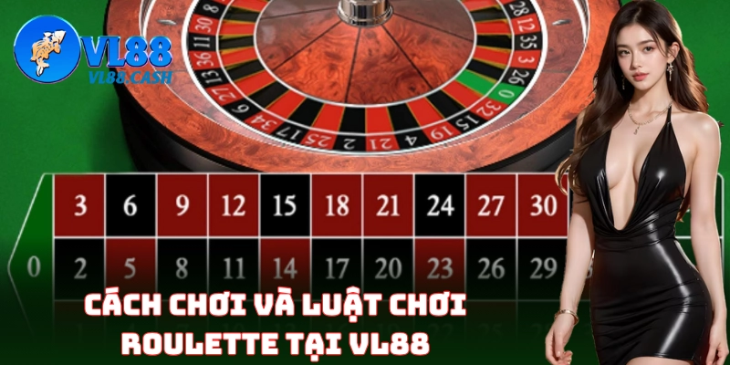 Roulette VL88 – Chinh Phục Vòng Quay Với Chiến Thuật Đỉnh