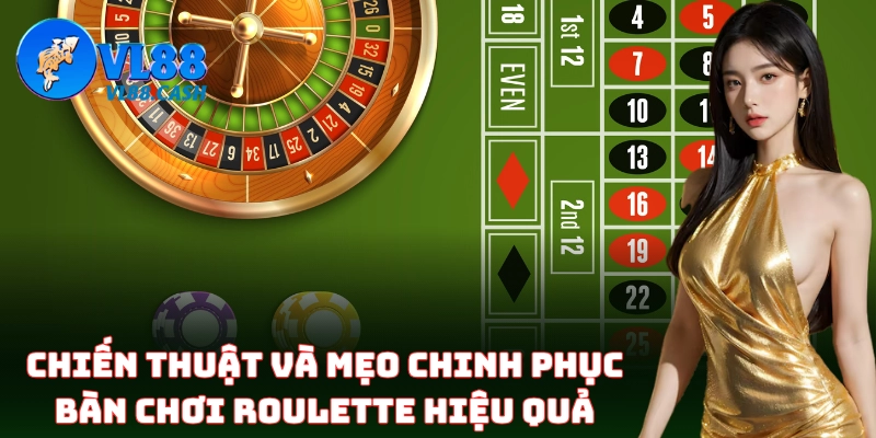 Roulette VL88 – Chinh Phục Vòng Quay Với Chiến Thuật Đỉnh