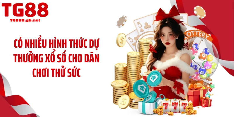 Xổ số TG88 - Sân Chơi Dự Thưởng Đậm Chất Giải Trí 