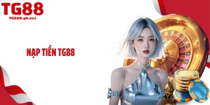 Hướng Dẫn TG88 - Loạt Mẹo Cho Hội Viên Trải Nghiệm Trọn Vẹn