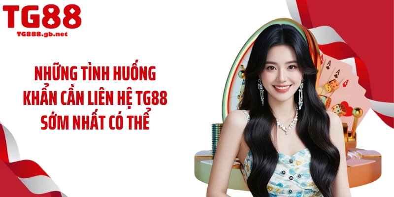 Liên Hệ TG88: Hệ Thống Hỗ Trợ Đa Kênh, Phản Hồi 24/7