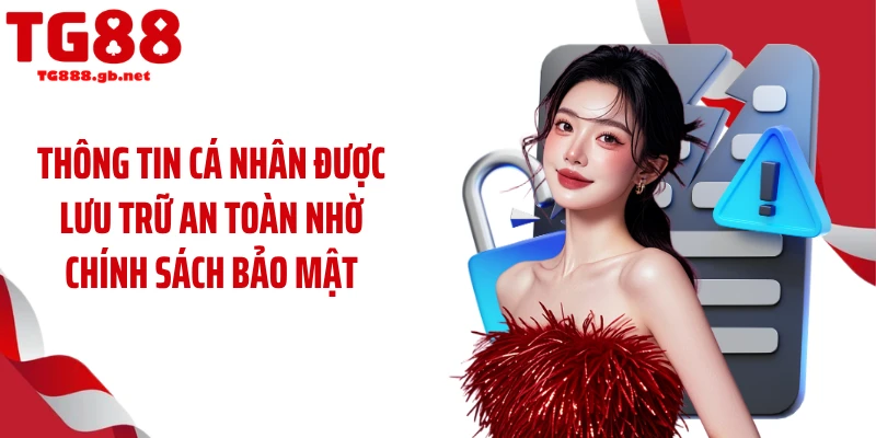 Chính Sách Bảo Mật TG88 Công Nghệ Khóa Chặt Dữ Liệu Cực Gắt